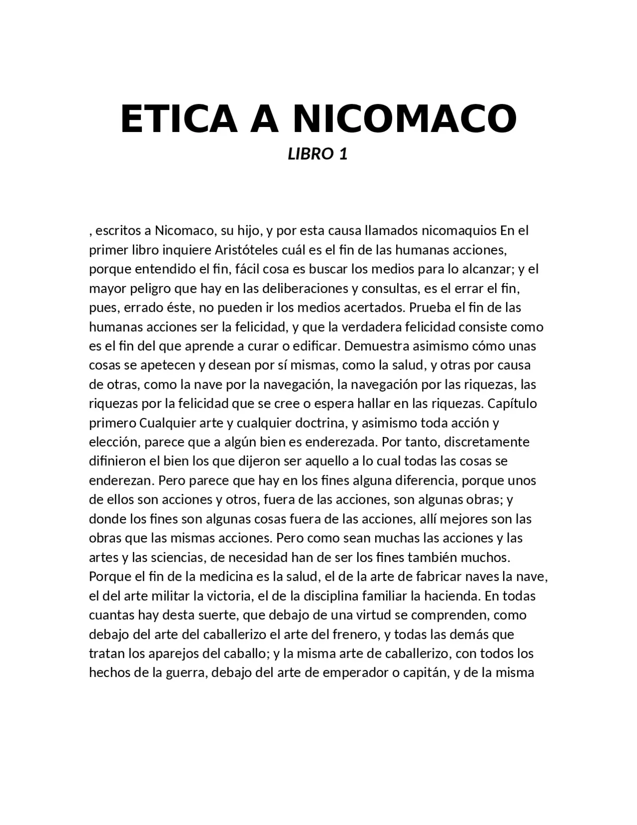 etica nicomaquea resumen por libros - Cómo comienza el libro 1 de la Ética a Nicómaco de Aristóteles