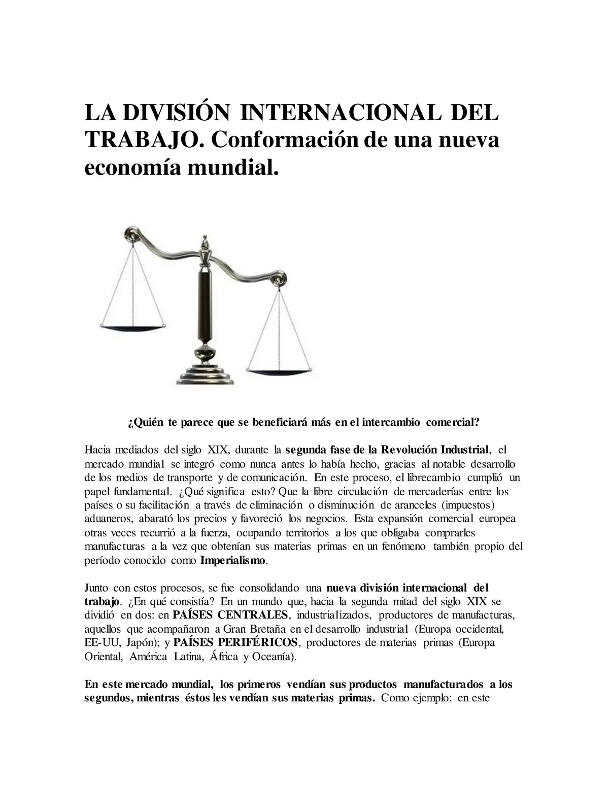 división internacional del trabajo resumen - Cómo se dividen los países según la división internacional del trabajo