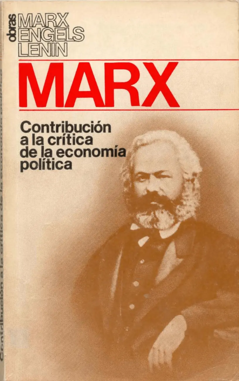 contribución a la crítica de la economía política marx resumen - Cuál es la crítica que hace Marx sobre la economía política