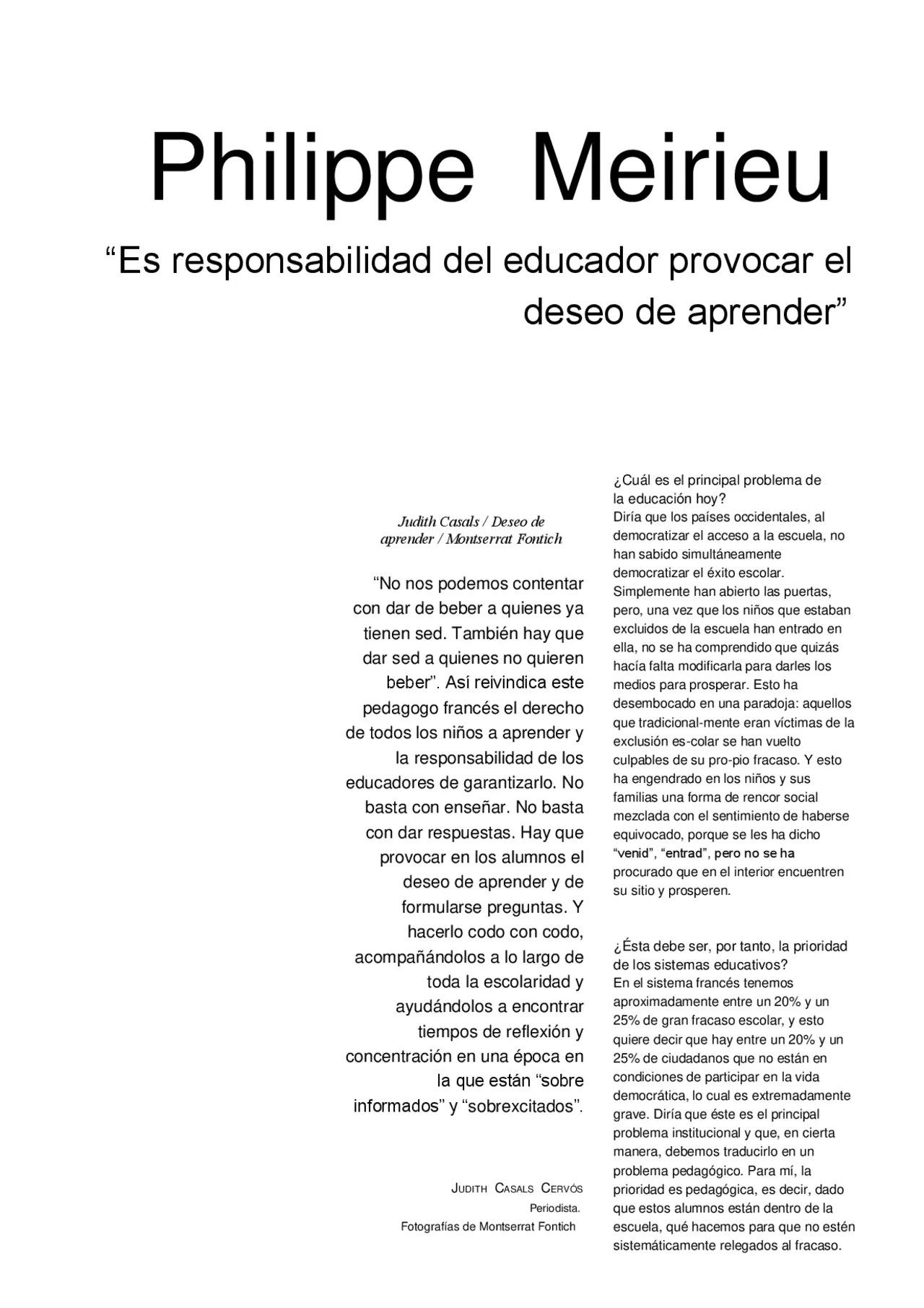 entrevista a philippe meirieu resumen - Cuál es la importancia de la pedagogía para el ejercicio docente