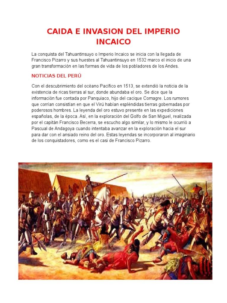 la caida del imperio inca resumen - Cuál fue la causa de la caída del Imperio Inca