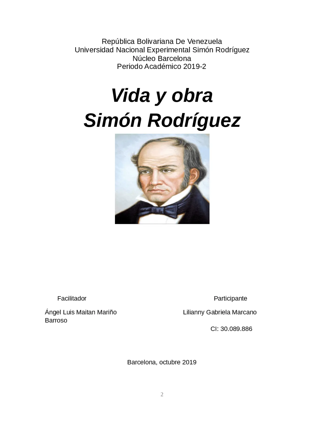 vida y obra de simon rodriguez resumen - Cuál fue la obra de Simón Rodríguez