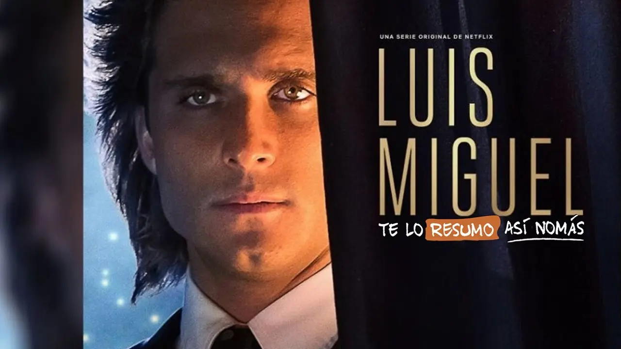 Resumen De Luis Miguel: La Genialidad De Te Lo Resumo Así Nomás | En