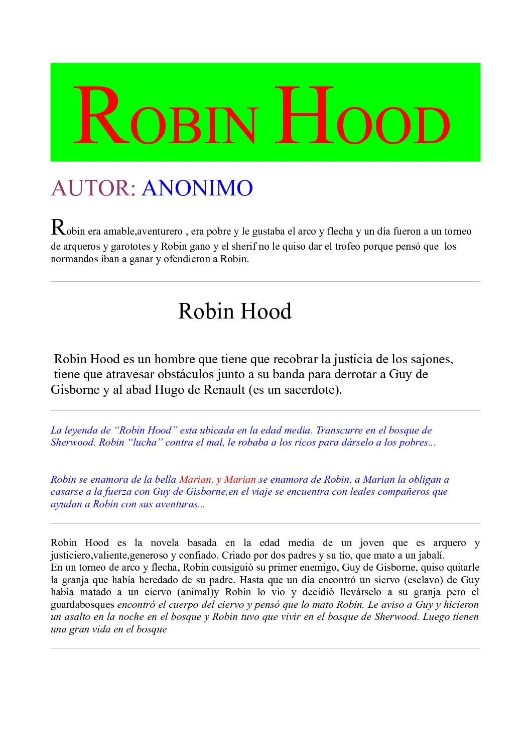 resumen de la historia de robin hood - Cuáles eran las características más importantes del Robin Hood de la leyenda