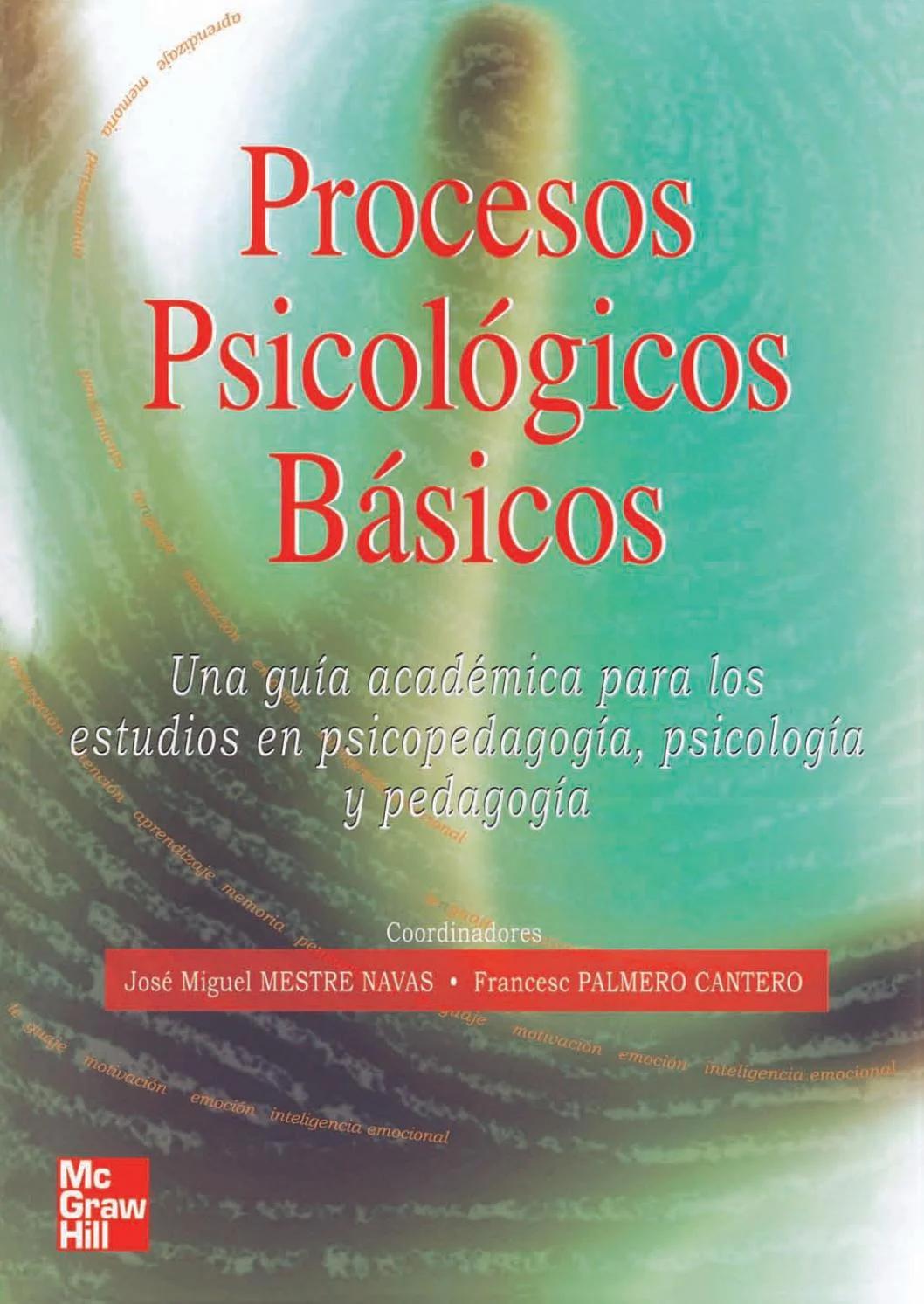 procesos psicologicos basicos resumen - Cuáles son los 5 procesos psicológicos