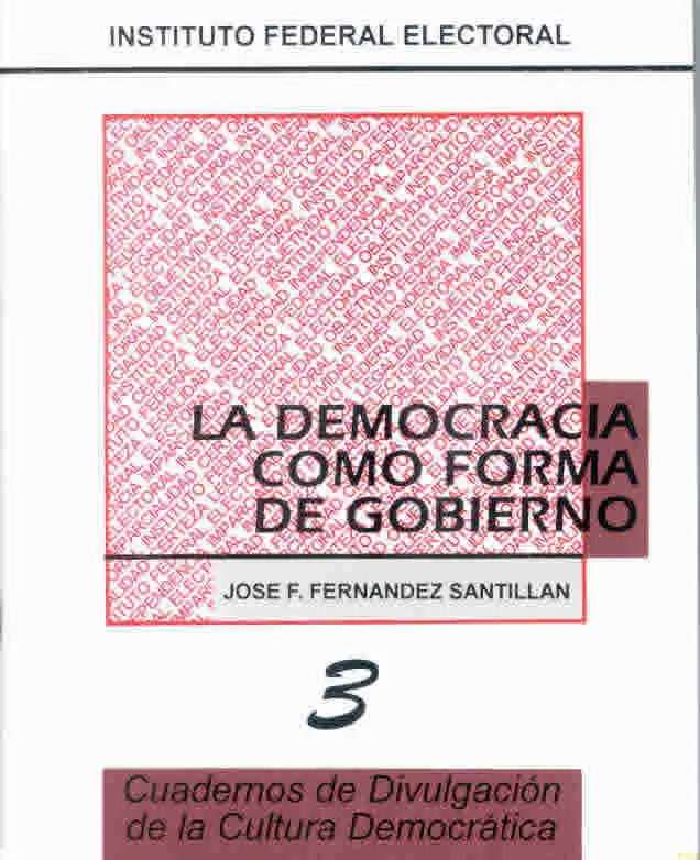 democracia como forma de gobierno resumen - Cuáles son los elementos más importantes de la democracia