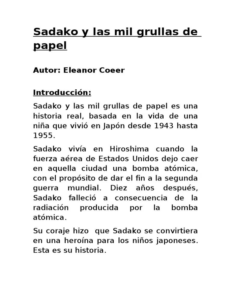 sadako y las mil grullas de papel resumen - Cuáles son los personajes principales de Sadako y las mil grullas de papel