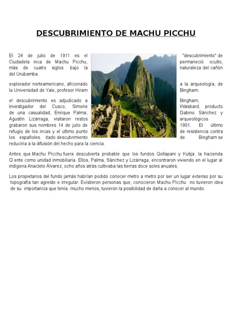 el descubrimiento de machu picchu resumen - Cuándo se dio el descubrimiento de Machu Picchu
