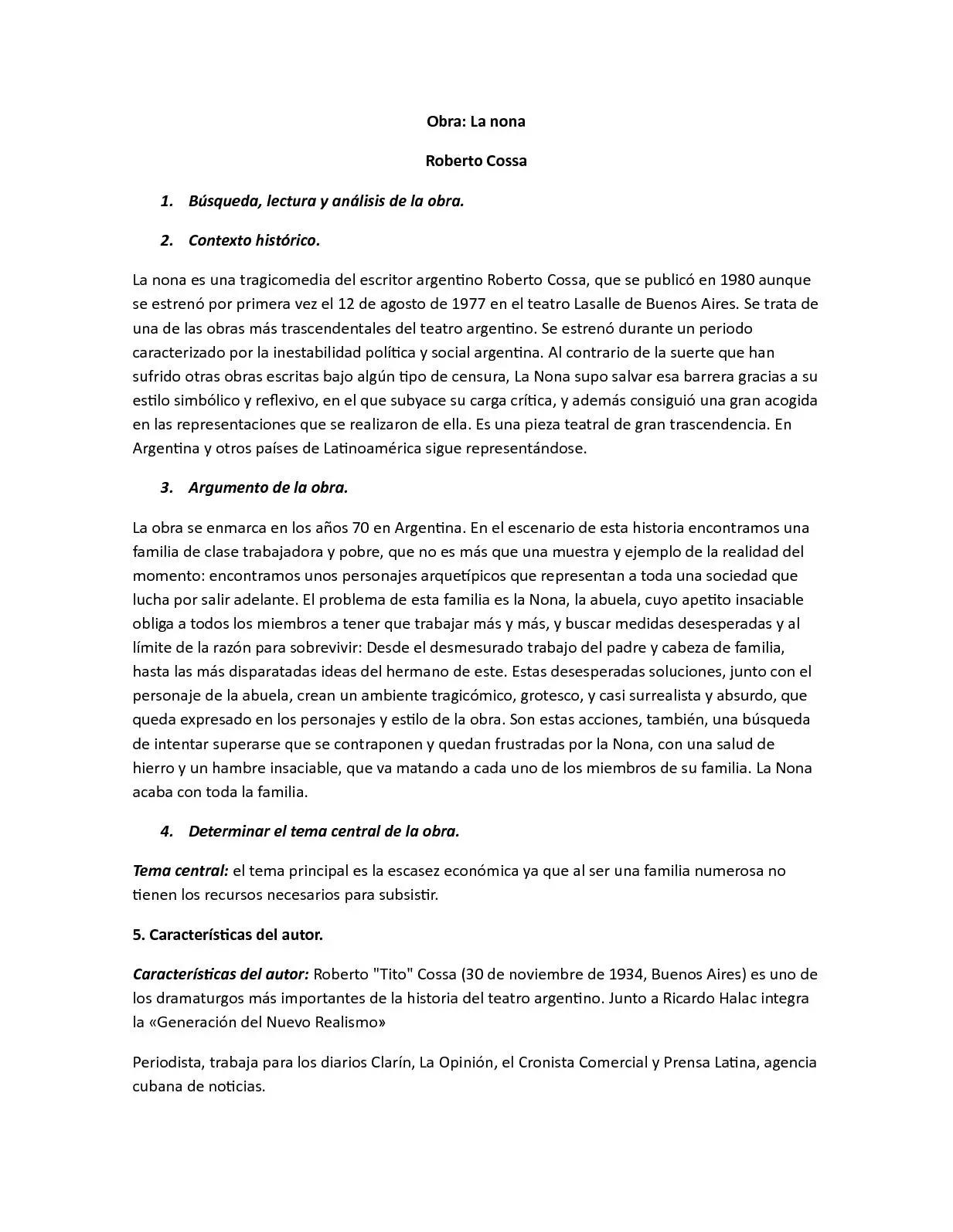La Nona: Una Tragicomedia Argentina - Dónde transcurre la historia de La Nona la nona resumen - Dónde transcurre la historia de La Nona