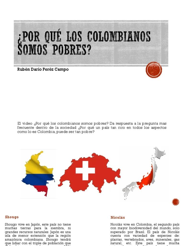 porque los colombianos somos pobres resumen - Por qué los colombianos somos así