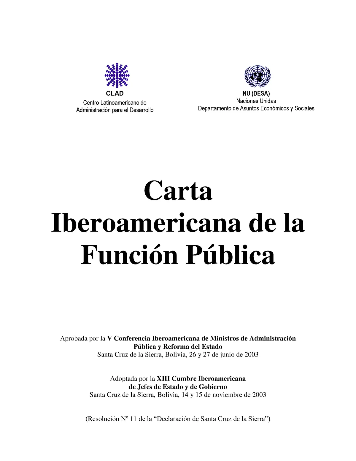 carta iberoamericana de la función pública resumen - Qué debe incorporar un sistema de Función Pública para su desarrollo