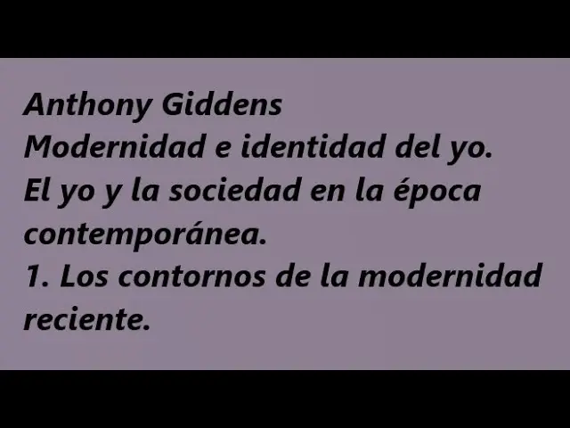los contornos de la modernidad reciente giddens resumen - Qué dice Giddens de la modernidad