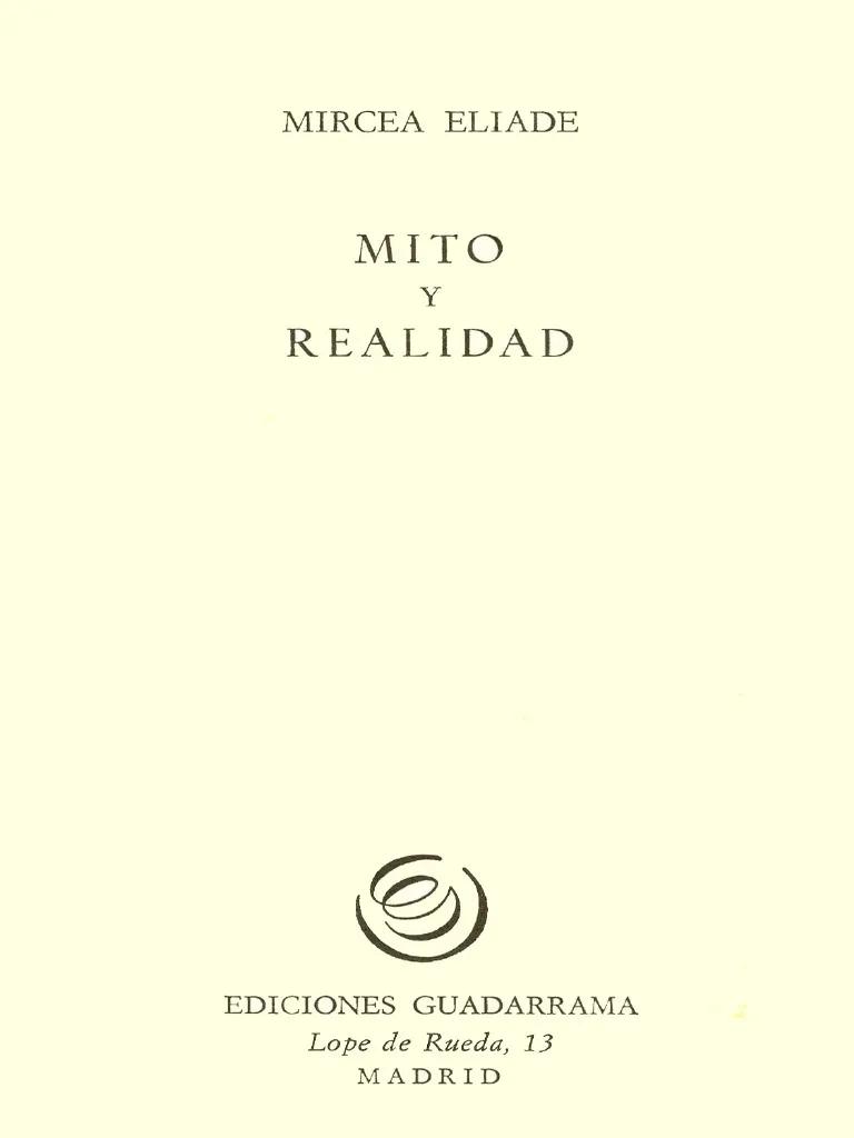 mito y realidad mircea eliade resumen - Qué dice Mircea Eliade