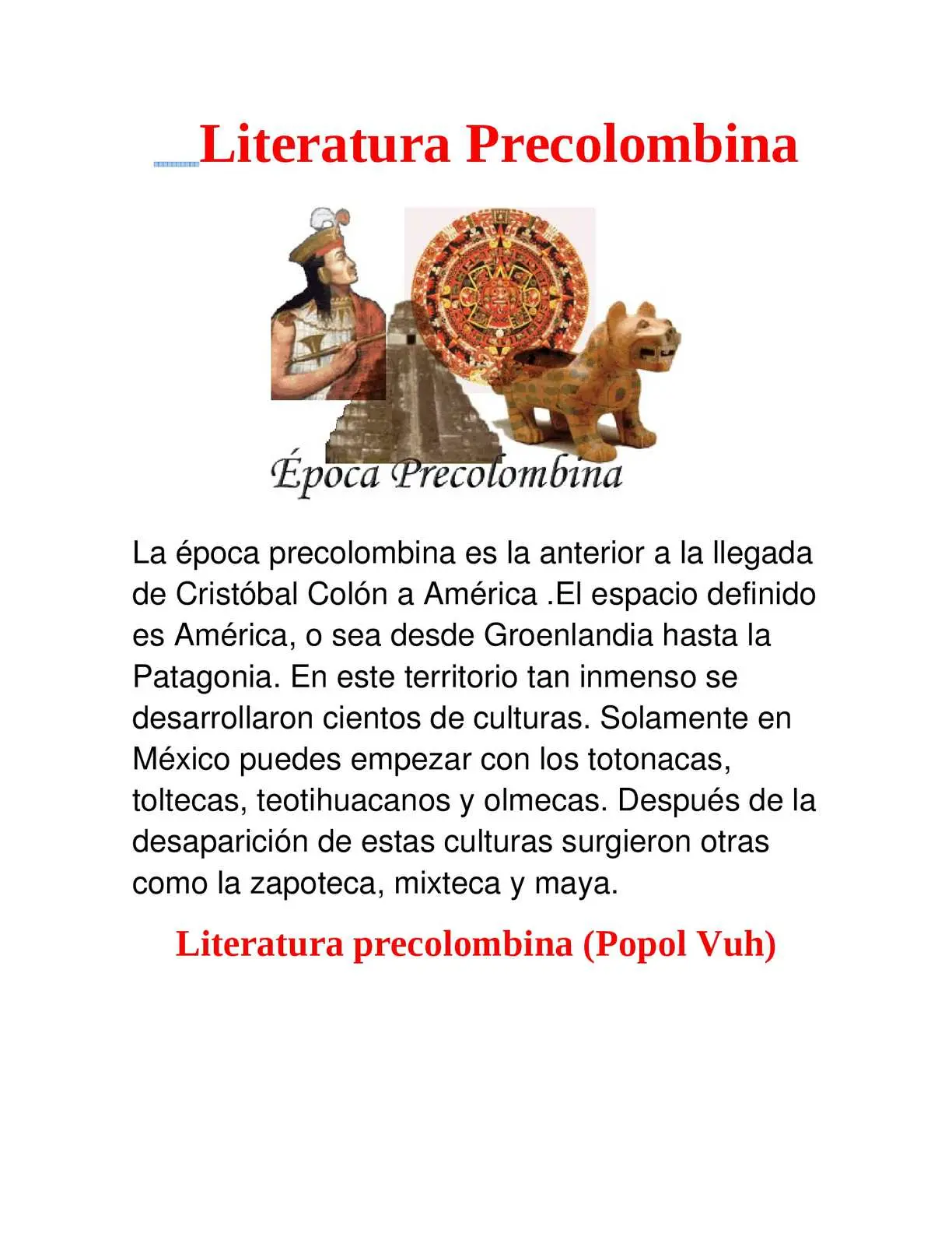 literatura precolombina resumen - Qué es la literatura precolombina y sus principales características