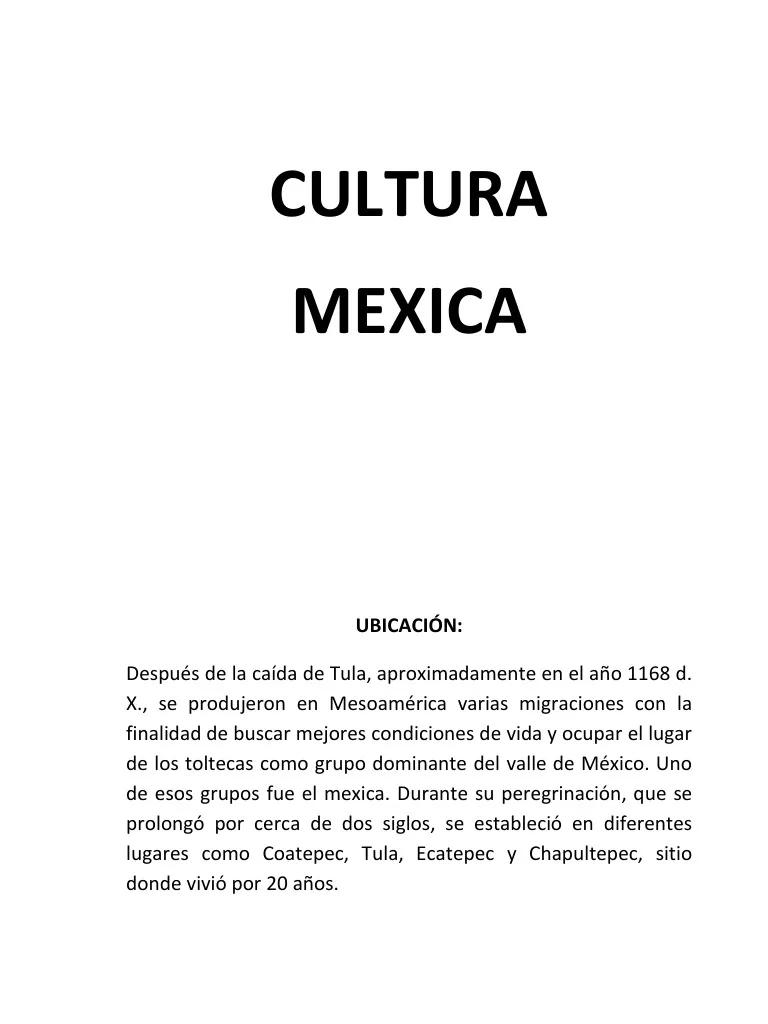 cultura mexica resumen - Qué es lo más importante de la cultura mexica
