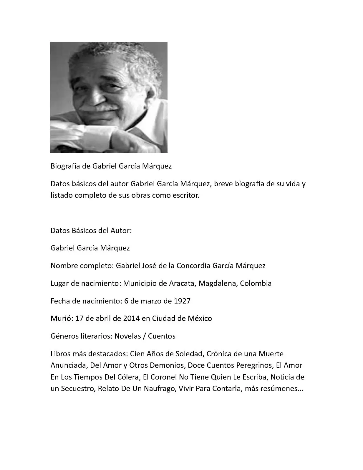 garcia marquez biografia resumen - Qué es lo más significativo de Gabriel García Márquez