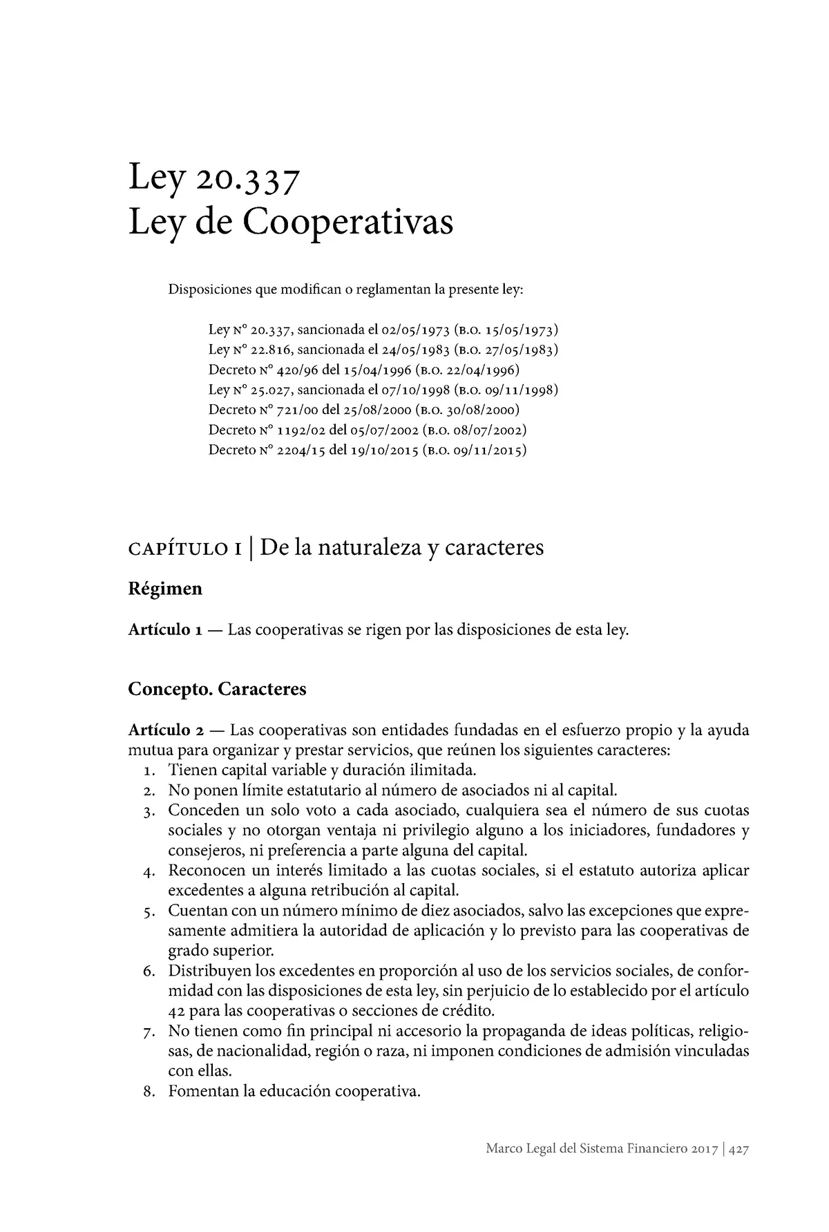 ley 20337 cooperativas resumen - Qué ley rige las cooperativas en la Argentina