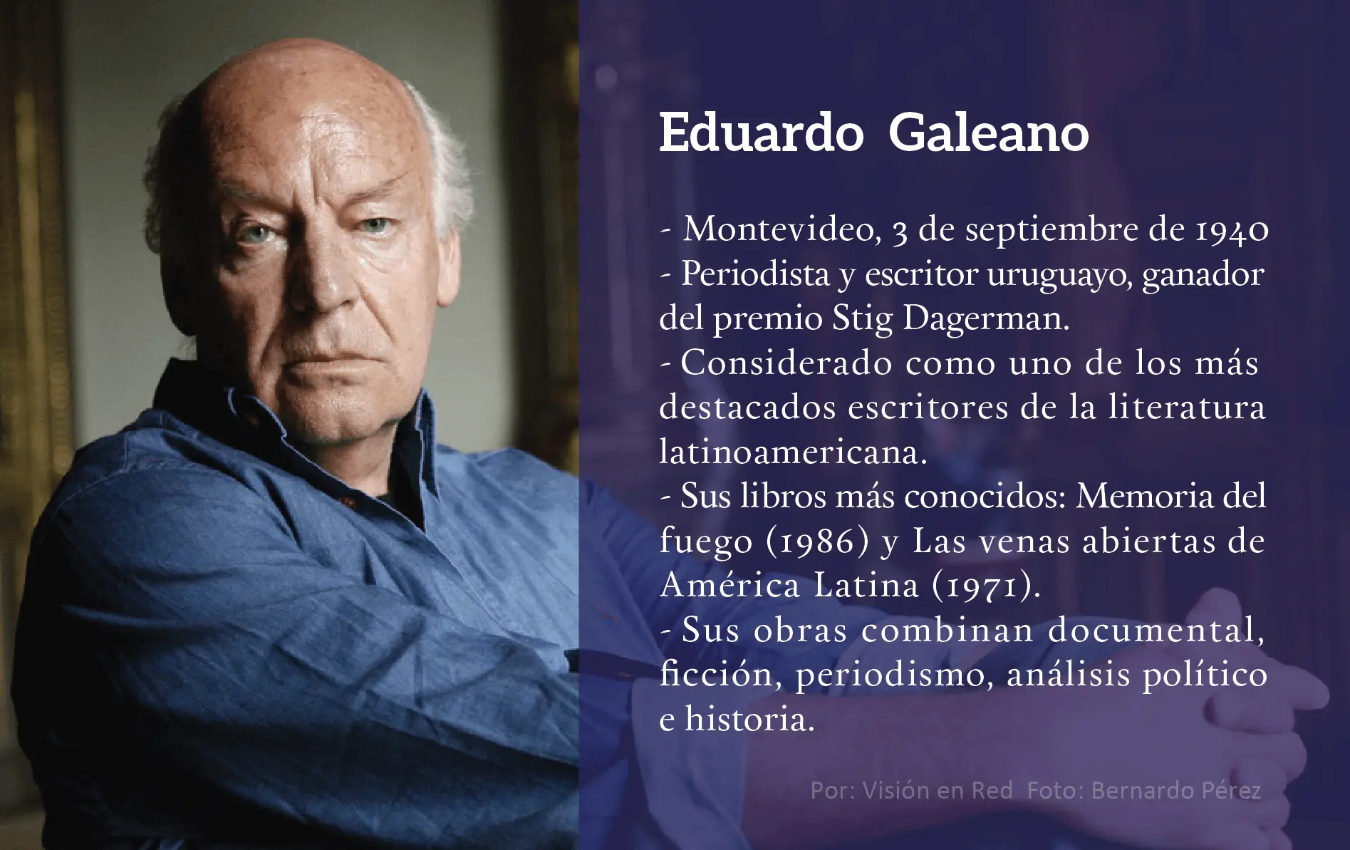 eduardo galeano biografia resumen - Qué podemos decir de Eduardo Galeano