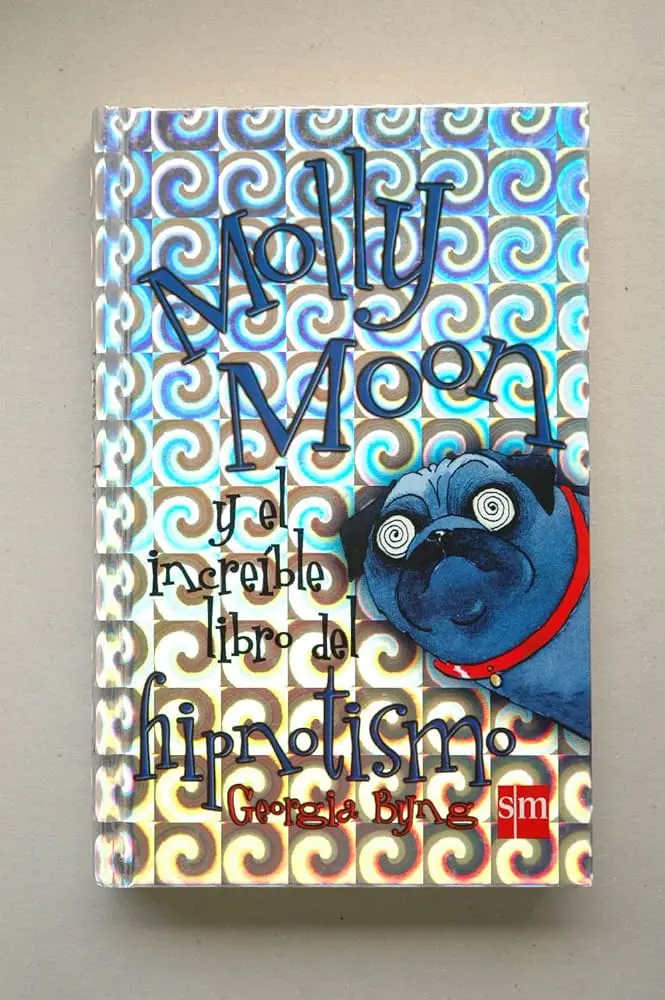 molly moon y el increíble libro del hipnotismo resumen - Qué significa Molly Moon