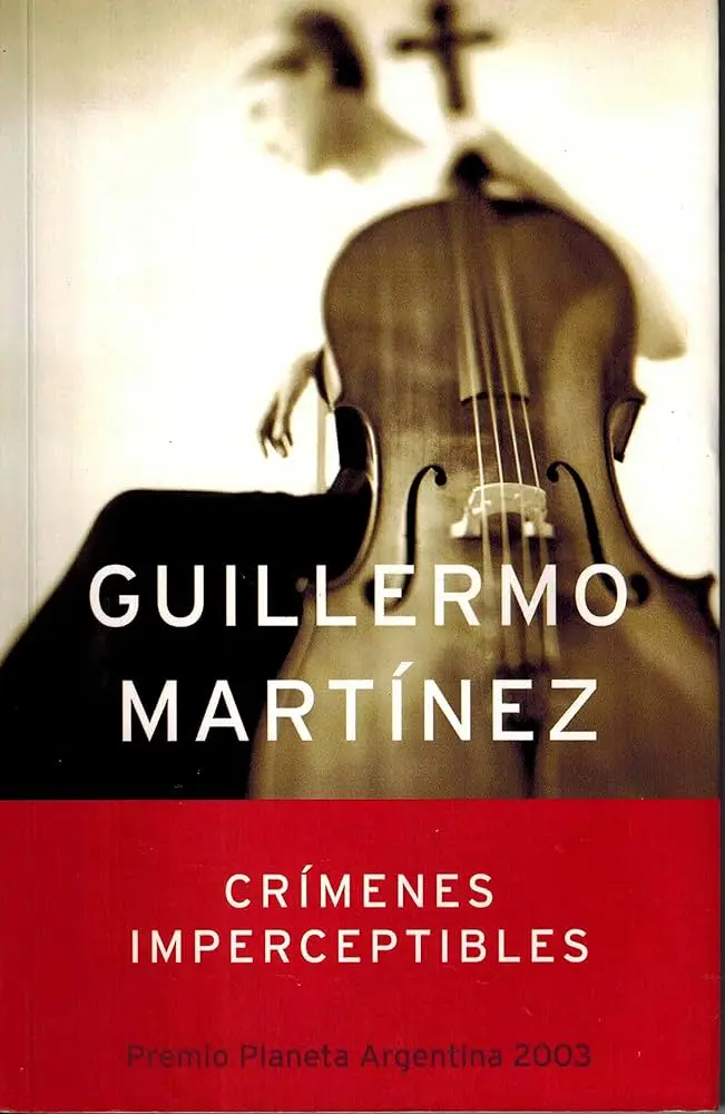 Resumen de Crímenes Imperceptibles de Guillermo Martínez - Quién es el narrador de crimenes imperceptibles resumen de crimenes imperceptibles guillermo martinez - Quién es el narrador de crimenes imperceptibles