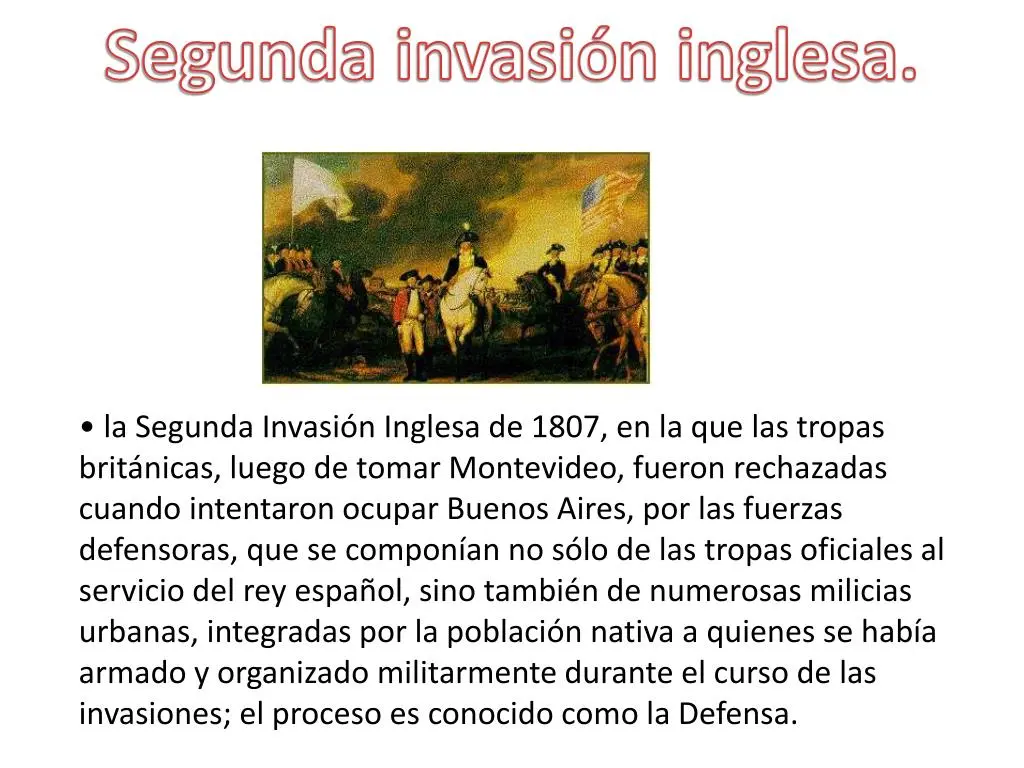 segunda invasión inglesa resumen - Quién ganó en la segunda invasión inglesa